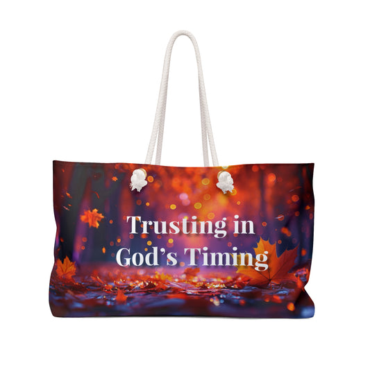 Inspirational Weekender Bag - Trusting in God's Timing, Travel Tote, Fall Bag, Gift for Faith Lovers, Weekend Getaway Essential