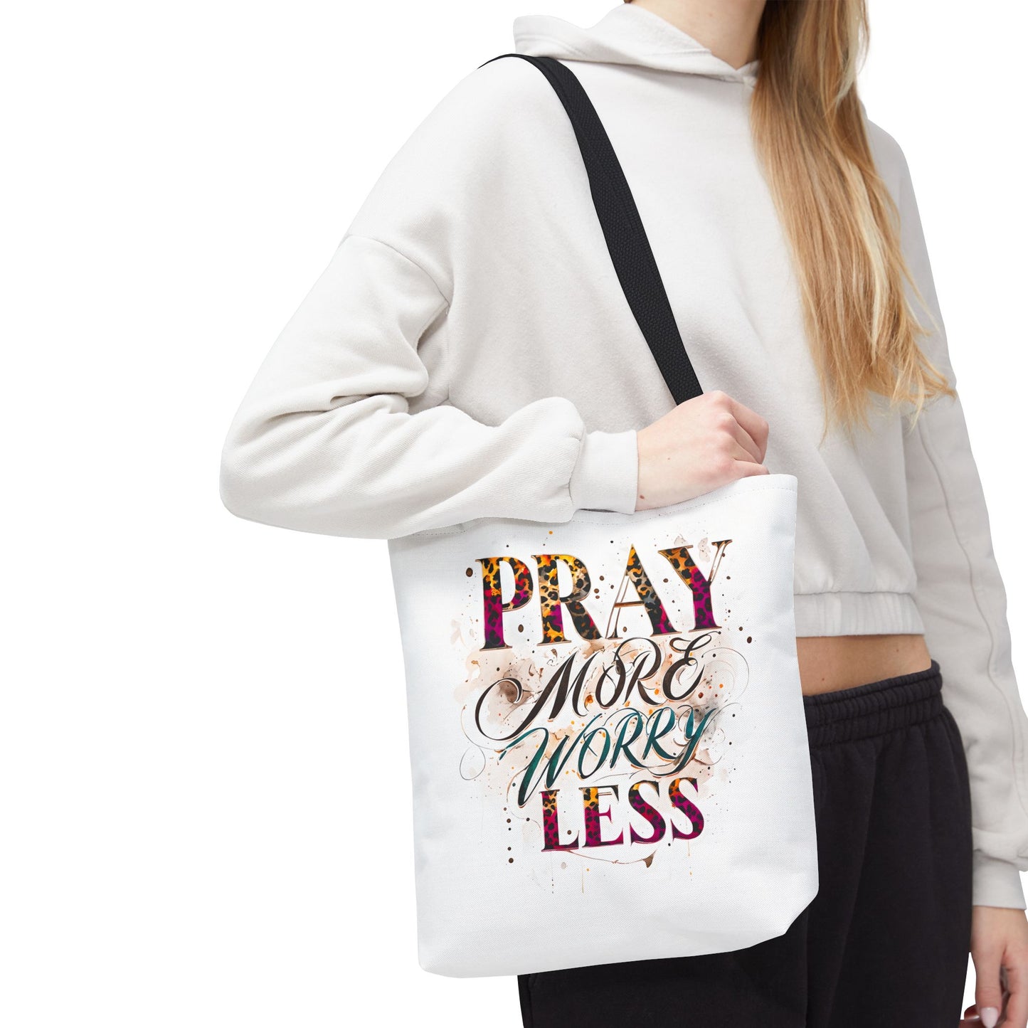 Inspirational Tote Bag - Pray More Worry Less, Motivational Gift, Everyday Use, Eco-Friendly Bag, Affirmation Bag, Prayer Tote