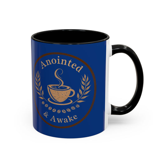 Anointed & Awake Coffee Mug - Perfect for Morning Rituals, Unique Gift, Coffee Lover's Delight, Personalized Drinkware, Spiritual Mug