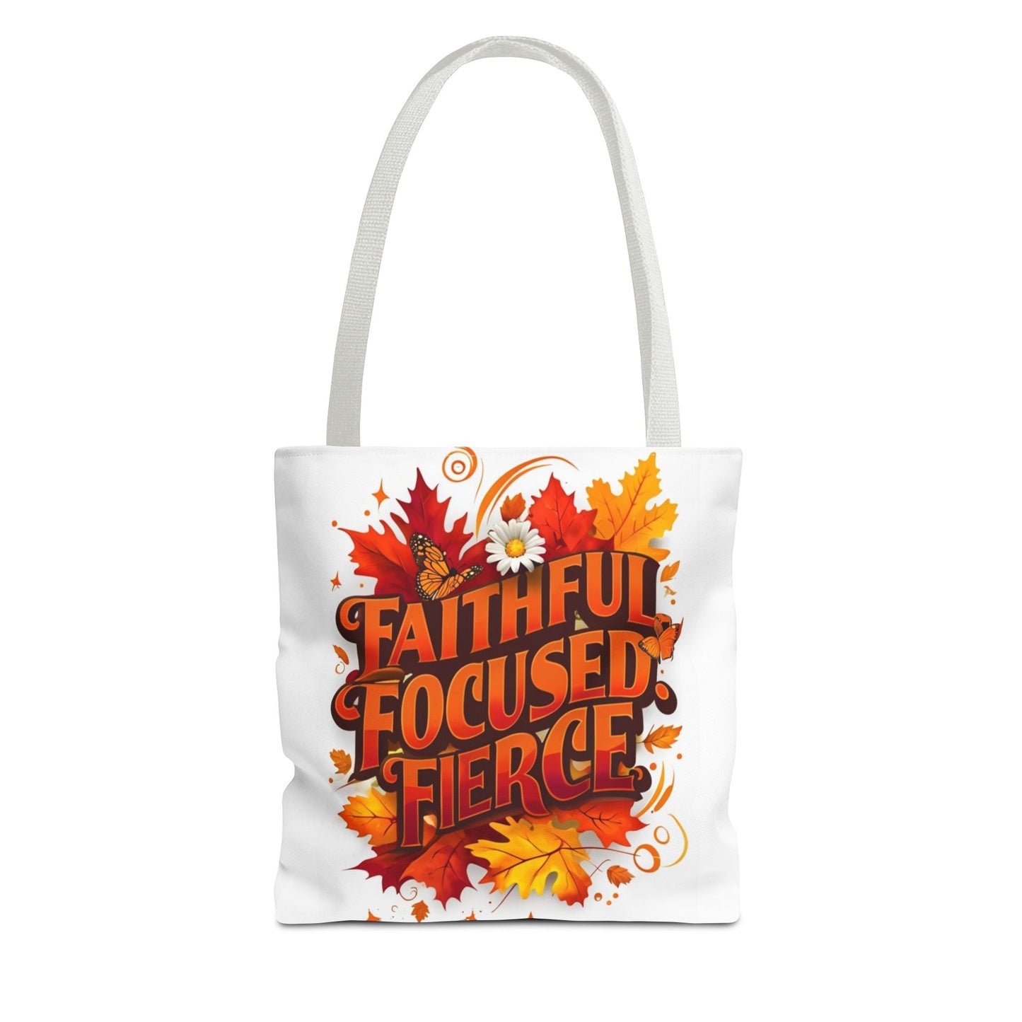 Faithful Focused Fierce Fall Tote Bag, Autumn Shopping Tote, Inspirational Gift Bag, Seasonal Decor, Holiday Essentials