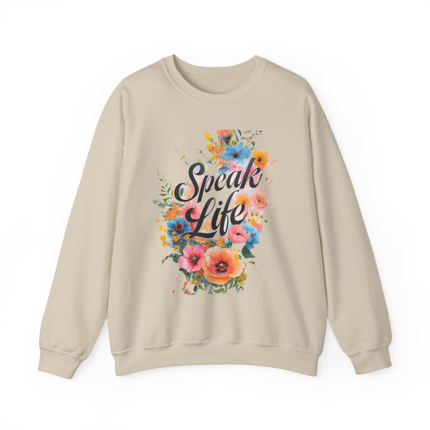 Floral Inspirational Sweatshirt: Speak Life Crewneck for Cozy Days, Motivational Gift, Spring Fashion, Unisex Style