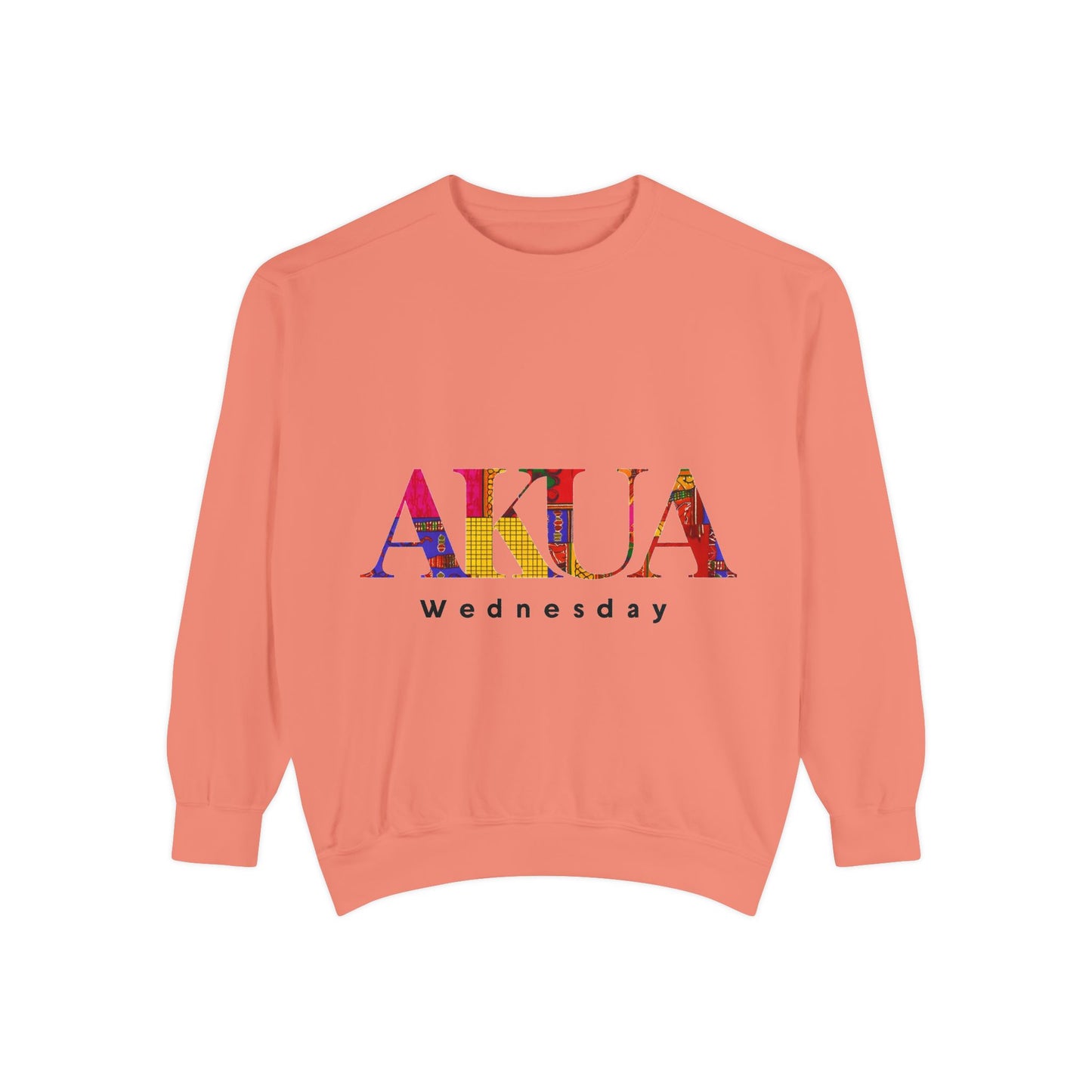 Garment-Dyed Sweatshirt with 'AKUA Wednesday' Design - Cozy Unisex Style, Perfect for Casual Wear, Gifts, and Everyday Comfort