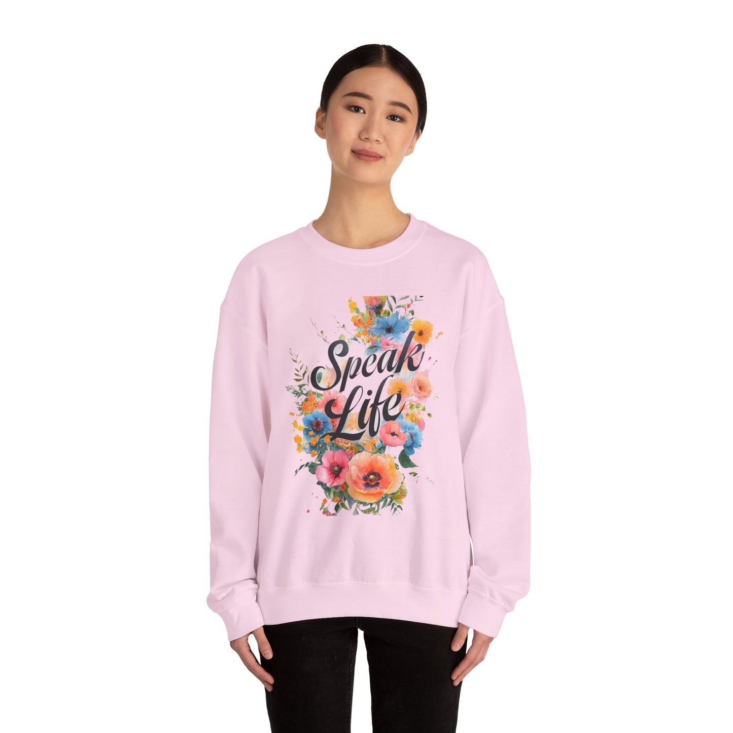 Floral Inspirational Sweatshirt: Speak Life Crewneck for Cozy Days, Motivational Gift, Spring Fashion, Unisex Style
