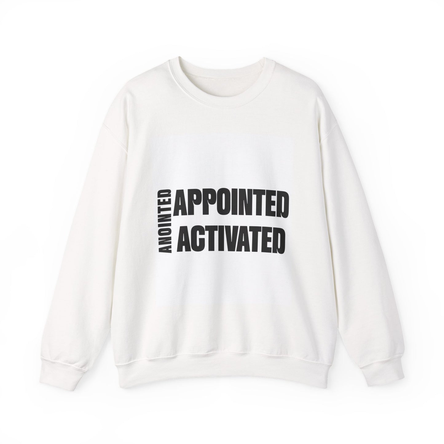 Anointed Appointed Activated Crewneck Sweatshirt, Inspirational Hoodie, Motivational Gift, Unisex Sweatshirt, Faith-Based Apparel