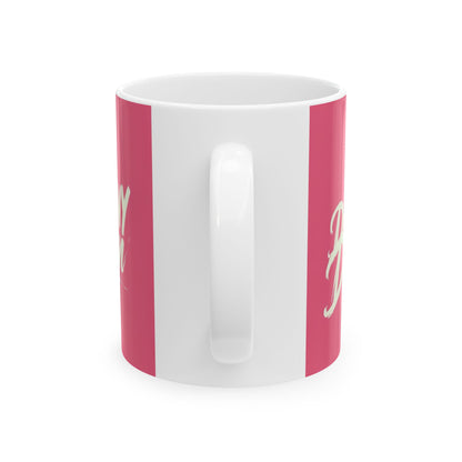 Copy of Ceramic Mug, (11oz)