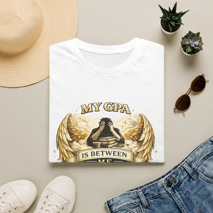 My GPA Is Between Me and God T-Shirt | Funny College Student Tee