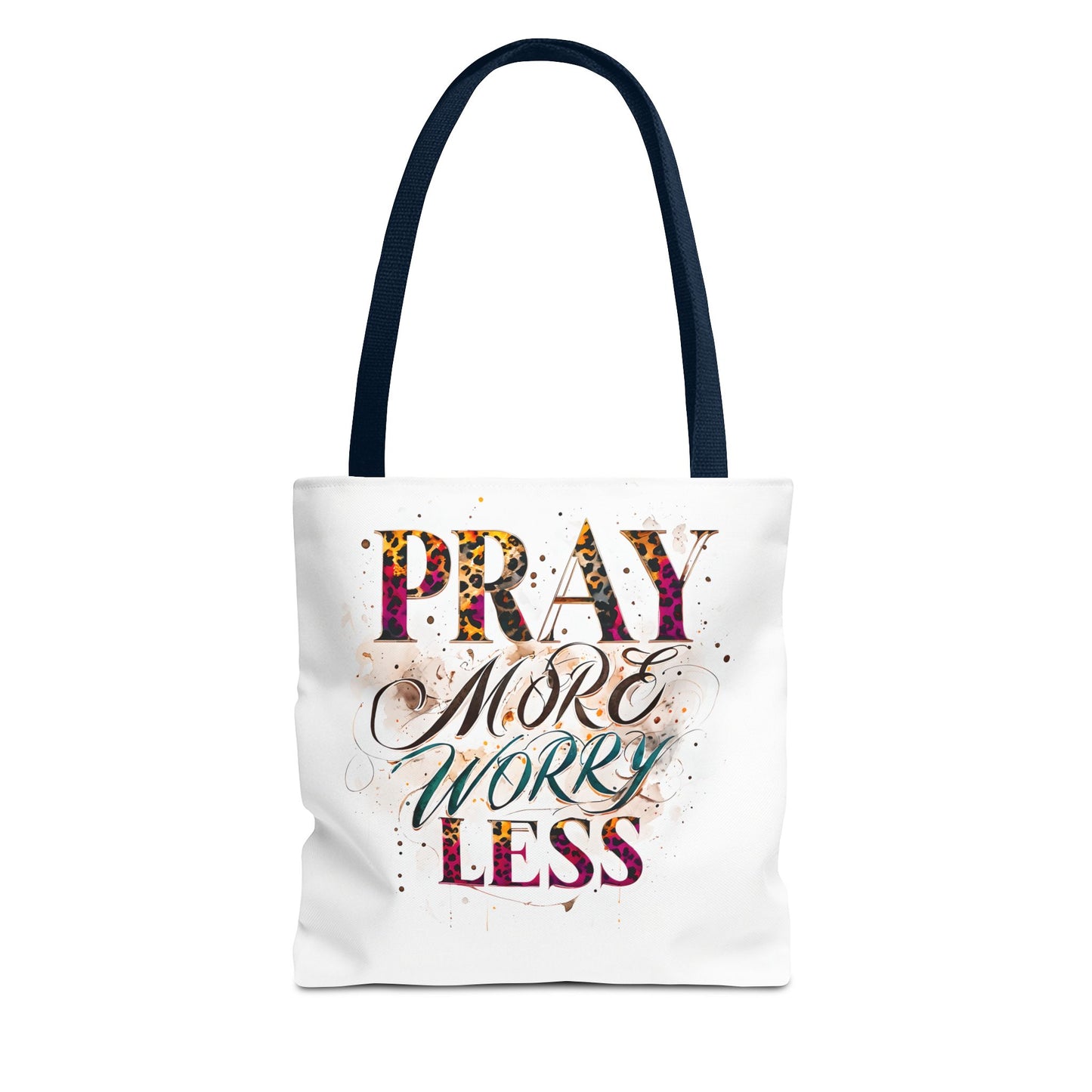 Inspirational Tote Bag - Pray More Worry Less, Motivational Gift, Everyday Use, Eco-Friendly Bag, Affirmation Bag, Prayer Tote