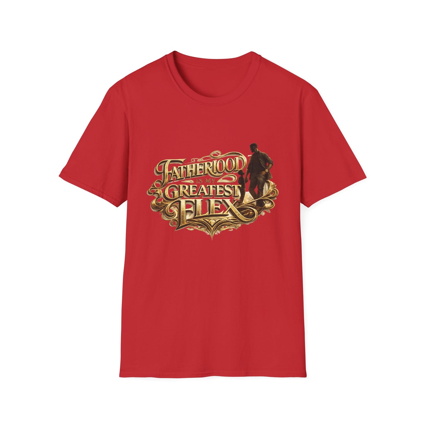 Fatherhood Is My Greatest Flex T-Shirt — Dad Appreciation Gift