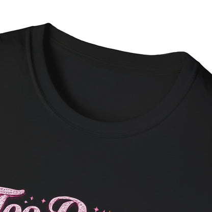 Too Pretty To Panic T-Shirt