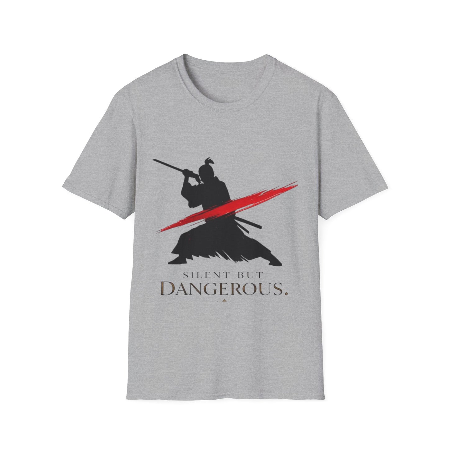 Silent But Dangerous Unisex T-Shirt