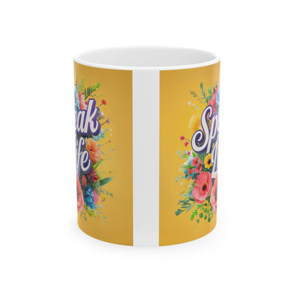 Floral Inspirational Ceramic Mug - Speak Life, Motivational Gift, Coffee Cup, Home Decor, Mother's Day, Birthday
