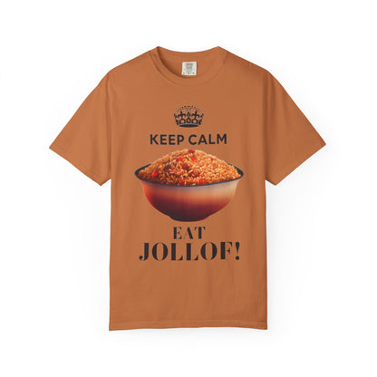 Keep Calm Eat Jollof T-Shirt, Unisex Fun Tee, Gift for Foodies, Casual Wear, Cultural Apparel, Summer Festival Shirt
