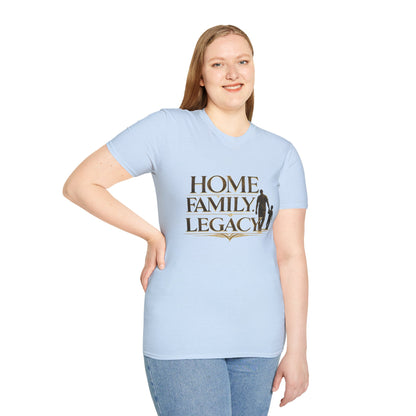 Home. Family. Legacy. T‑Shirt