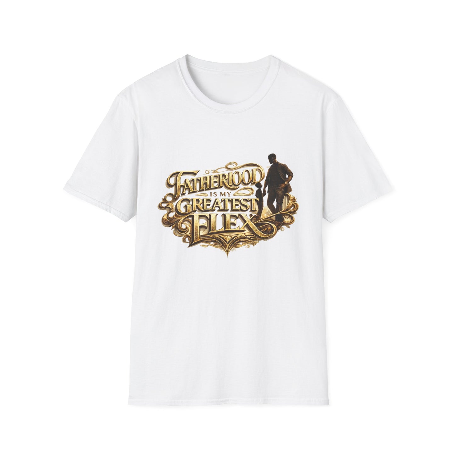 Fatherhood Is My Greatest Flex T-Shirt — Dad Appreciation Gift
