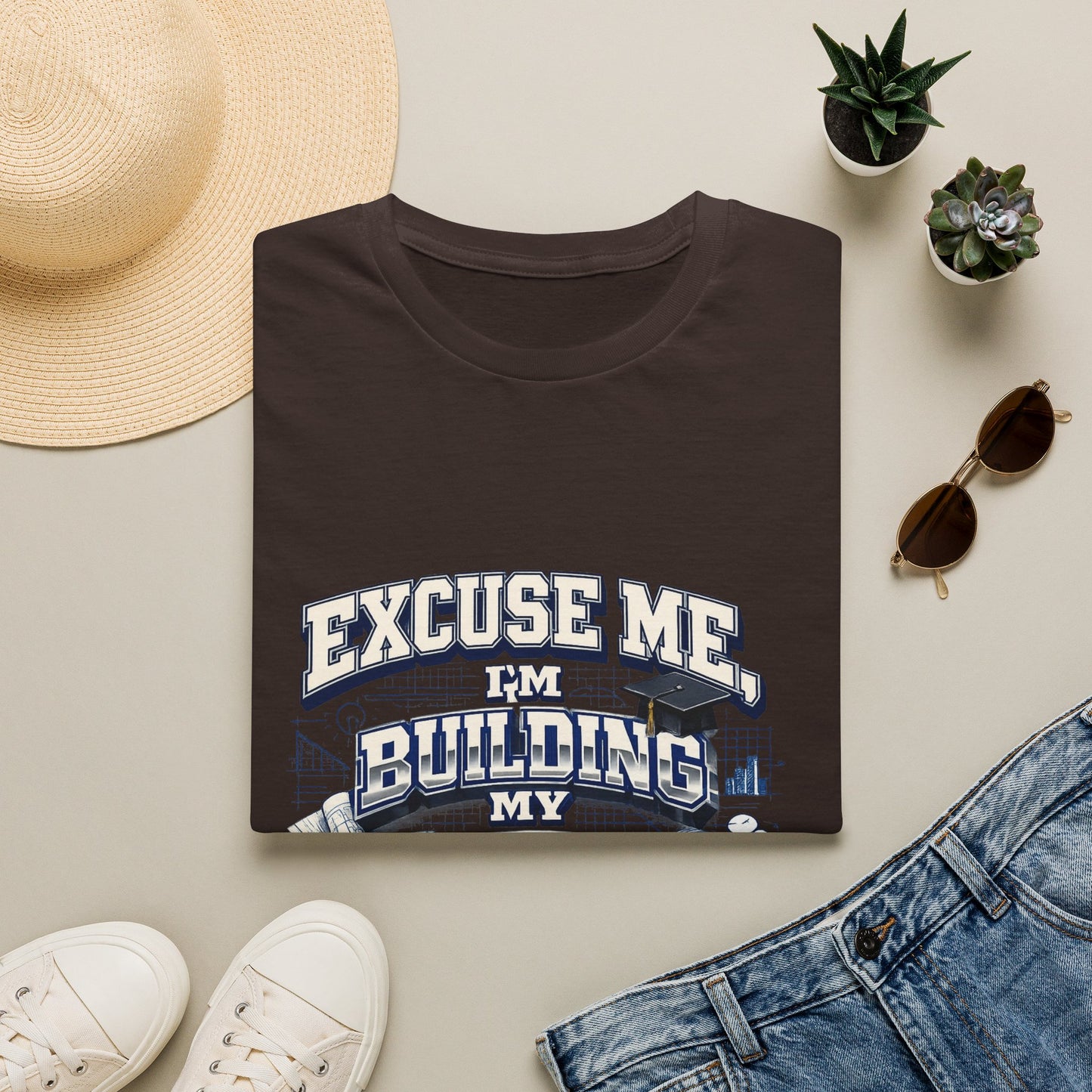 Building My Future T-Shirt — "Excuse Me I'm Building My Future" Motivational Tee
