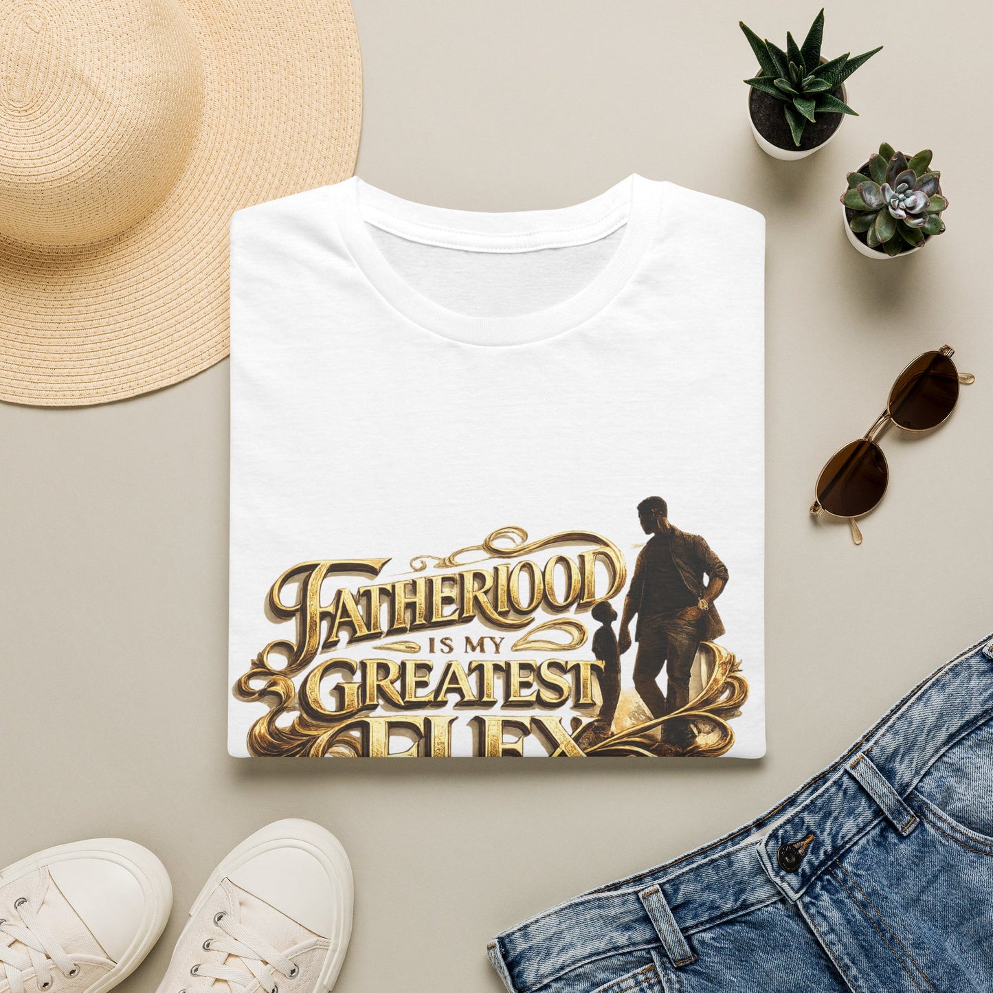 Fatherhood Is My Greatest Flex T-Shirt — Dad Appreciation Gift