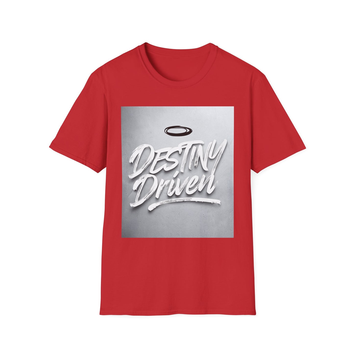 Destiny Driven T-Shirt, Inspirational Tee, Unisex Graphic Shirt, Motivational Apparel, Casual Wear, Perfect Gift for Loved Ones