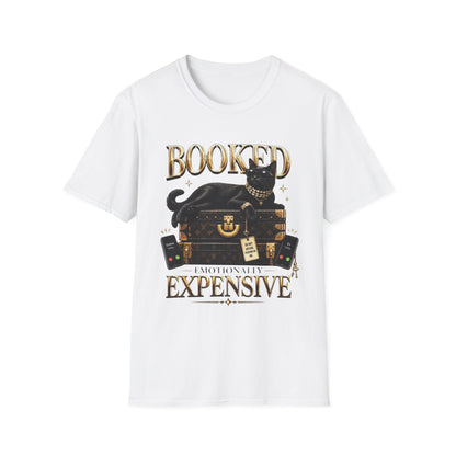 Booked & Emotionally Expensive T-Shirt