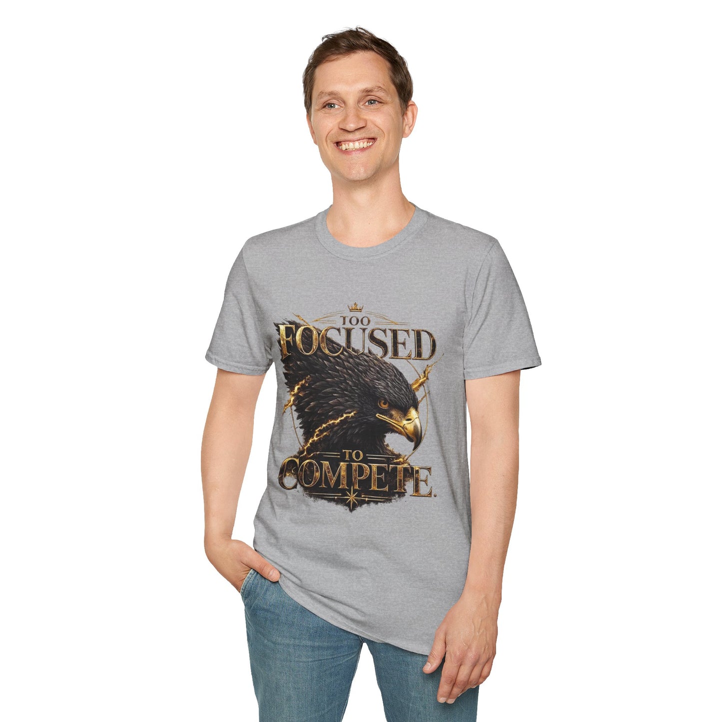 Too Focused To Compete T-Shirt