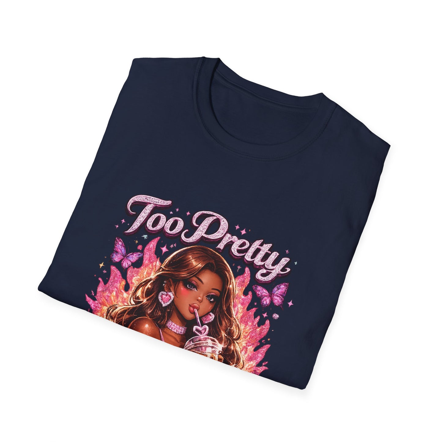 Too Pretty To Panic T-Shirt