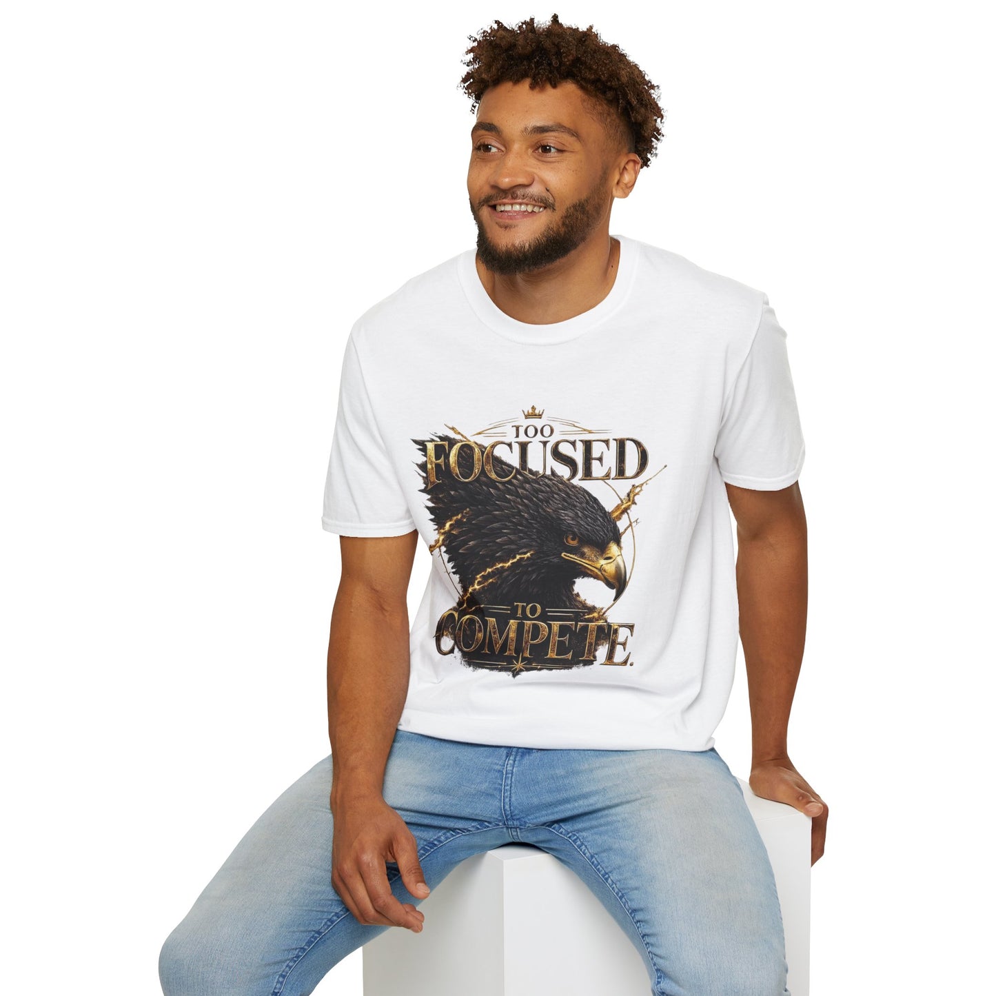 Too Focused To Compete T-Shirt