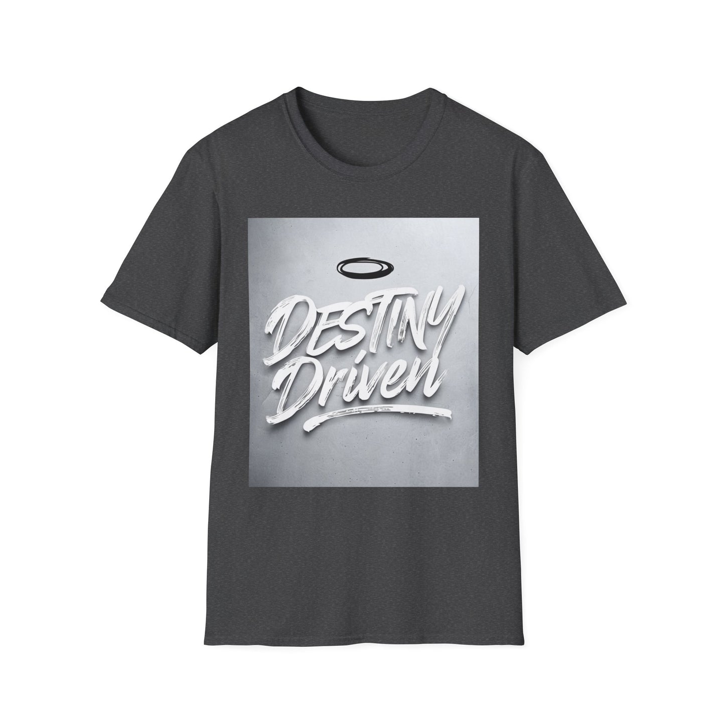 Destiny Driven T-Shirt, Inspirational Tee, Unisex Graphic Shirt, Motivational Apparel, Casual Wear, Perfect Gift for Loved Ones
