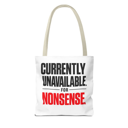 Tote Bag — "Currently Unavailable for Nonsense" Canvas Tote
