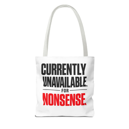 Tote Bag — "Currently Unavailable for Nonsense" Canvas Tote