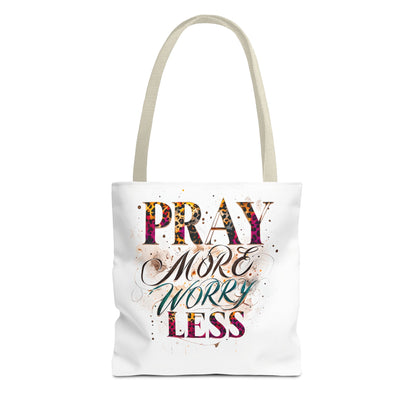 Inspirational Tote Bag - Pray More Worry Less, Motivational Gift, Everyday Use, Eco-Friendly Bag, Affirmation Bag, Prayer Tote