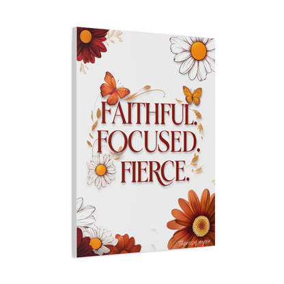 Inspirational Wall Art Canvas, Faithful Focused Fierce Decor, Motivational Gift, Home Office Wall Decor, Floral Design Art