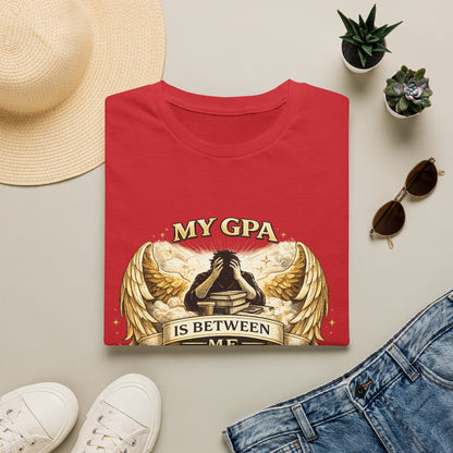 My GPA Is Between Me and God T-Shirt | Funny College Student Tee
