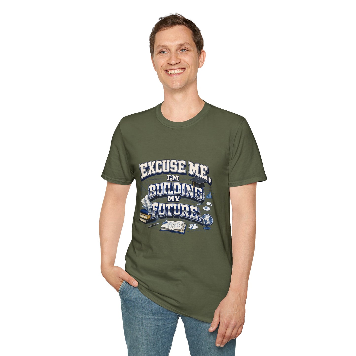 Building My Future T-Shirt — "Excuse Me I'm Building My Future" Motivational Tee