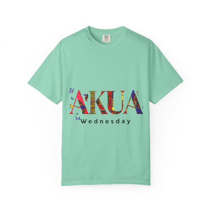 Colorful 'AKUA Wednesday' Unisex Garment-Dyed T-Shirt | Casual Wear, Graphic Tee, Street Style, Unique Gift, Daily Wear