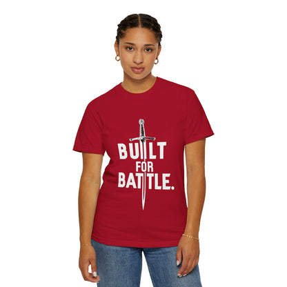 Battle-Ready Unisex T-shirt - Built for Battle - Casual Wear, Fitness, Gift for Warriors, Encouragement, Everyday Comfort