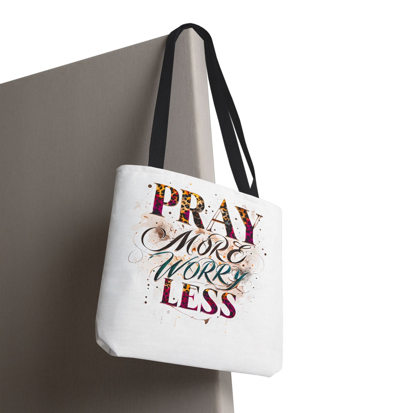 Inspirational Tote Bag - Pray More Worry Less, Motivational Gift, Everyday Use, Eco-Friendly Bag, Affirmation Bag, Prayer Tote