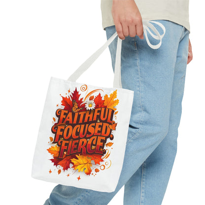 Faithful Focused Fierce Fall Tote Bag, Autumn Shopping Tote, Inspirational Gift Bag, Seasonal Decor, Holiday Essentials