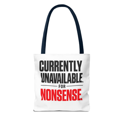 Tote Bag — "Currently Unavailable for Nonsense" Canvas Tote