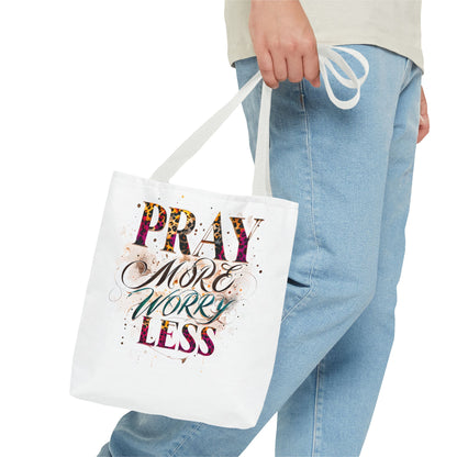 Inspirational Tote Bag - Pray More Worry Less, Motivational Gift, Everyday Use, Eco-Friendly Bag, Affirmation Bag, Prayer Tote