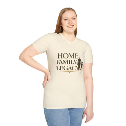 Home. Family. Legacy. T‑Shirt