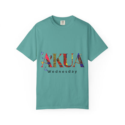 Colorful 'AKUA Wednesday' Unisex Garment-Dyed T-Shirt | Casual Wear, Graphic Tee, Street Style, Unique Gift, Daily Wear