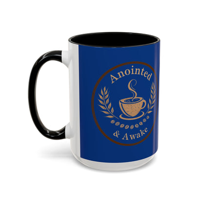 Anointed & Awake Coffee Mug - Perfect for Morning Rituals, Unique Gift, Coffee Lover's Delight, Personalized Drinkware, Spiritual Mug