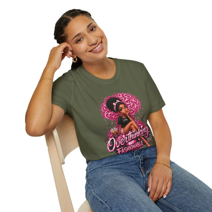 Overthinking But Fashionable T-Shirt