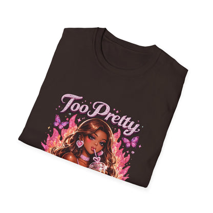 Too Pretty To Panic T-Shirt