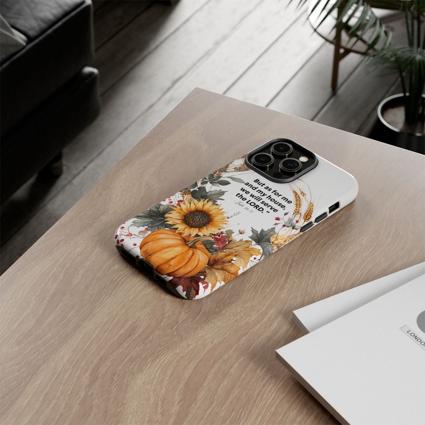 Fall-Themed Phone Case, Cozy Autumn Decor, Inspirational Quote, Pumpkin Design, Gift for Him or Her