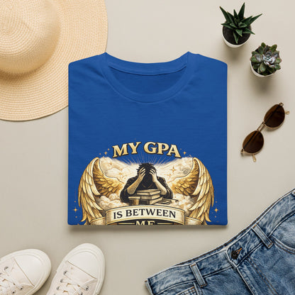 My GPA Is Between Me and God T-Shirt | Funny College Student Tee