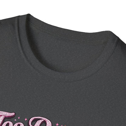 Too Pretty To Panic T-Shirt