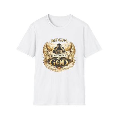 My GPA Is Between Me and God T-Shirt | Funny College Student Tee