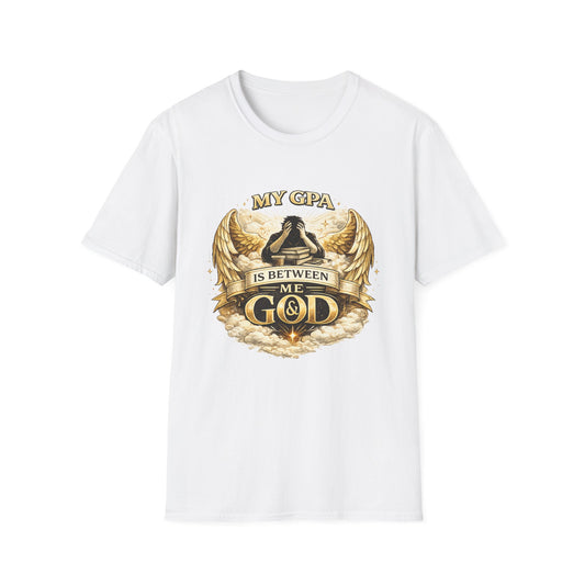 My GPA Is Between Me and God T-Shirt | Funny College Student Tee