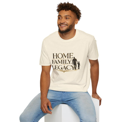 Home. Family. Legacy. T‑Shirt