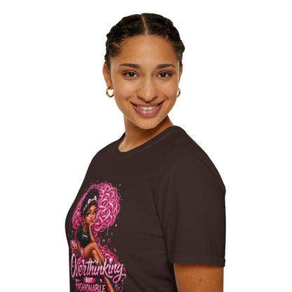 Overthinking But Fashionable T-Shirt